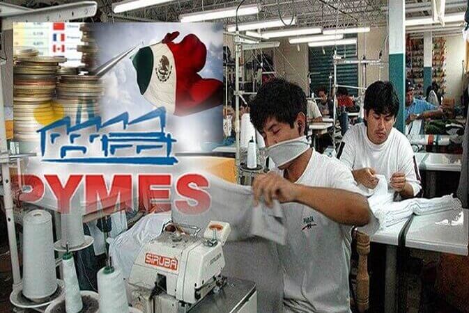 “APOYO A LAS PYMES, REACTIVARÍA ECONOMÍA MEXICANA”.