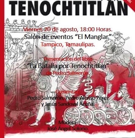 La batalla por Tenochtitlan, de Pedro Salmerón.