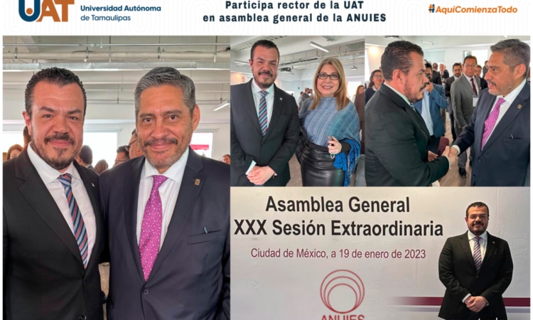<strong>Participa rector de la UAT en Asamblea General de la ANUIES</strong>