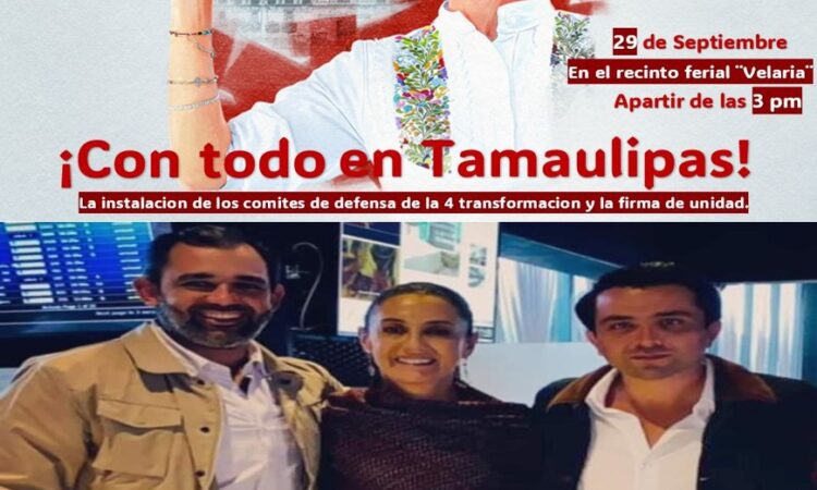 Sheinbaum, Centro de la actividad política estatal hoy en Tampico