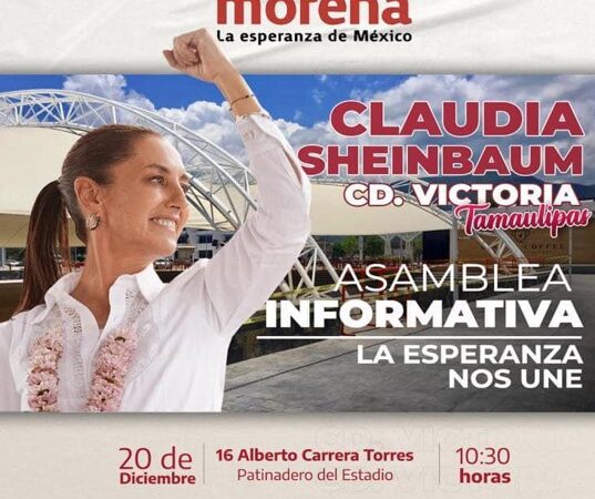 CLAUDIA SHEINBAUM, ARRIBA HOY A TAMAULIPAS