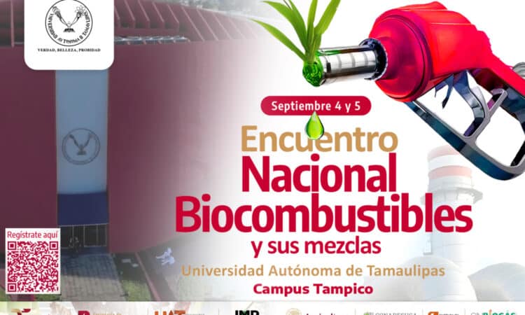 Invita la UAT a participar en el encuentro nacional de biocombustibles