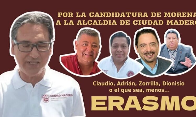 POR LA CANDIDATURA DE MORENA A LA ALCALDIA DE CIUDAD MADERO