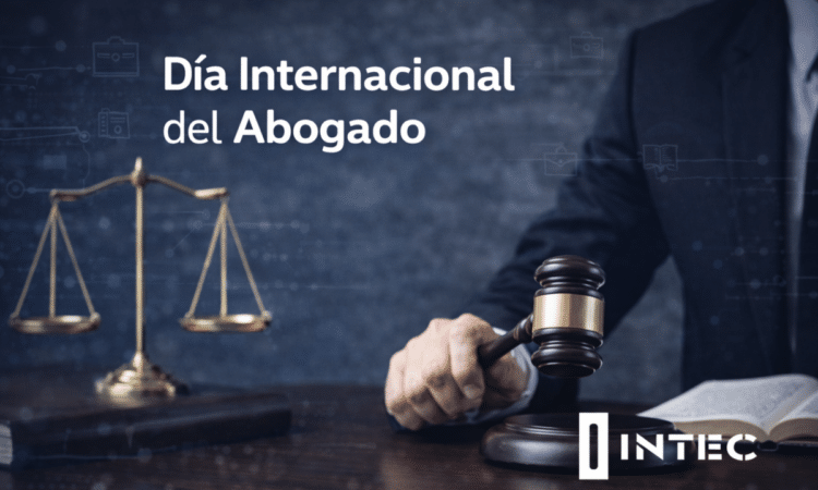 INTEC reconoce la labor de las y los abogados en el Día Internacional del Abogado
